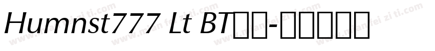 Humnst777 Lt BT细体字体转换